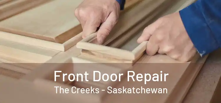 Front Door Repair The Creeks - Saskatchewan