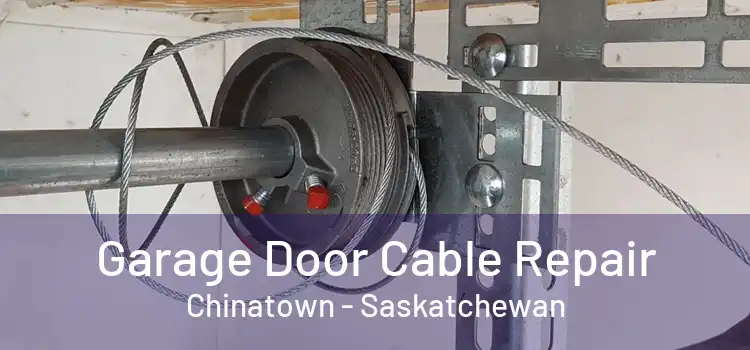 Garage Door Cable Repair Chinatown - Saskatchewan