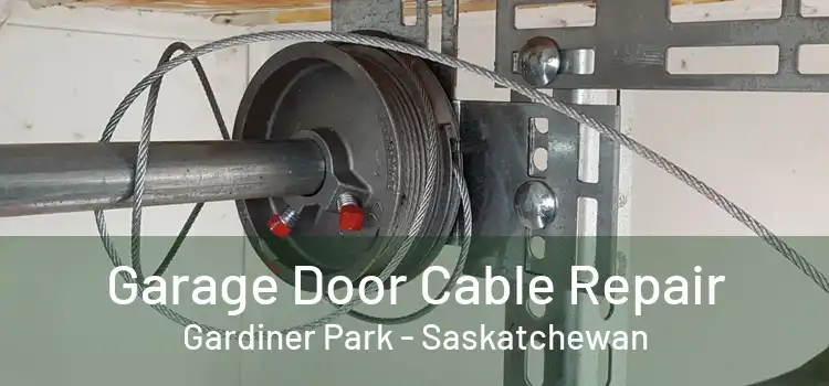 Garage Door Cable Repair Gardiner Park - Saskatchewan