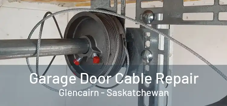 Garage Door Cable Repair Glencairn - Saskatchewan