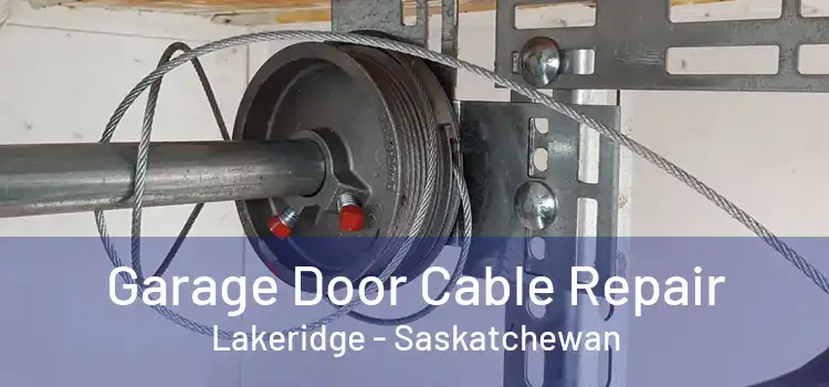 Garage Door Cable Repair Lakeridge - Saskatchewan