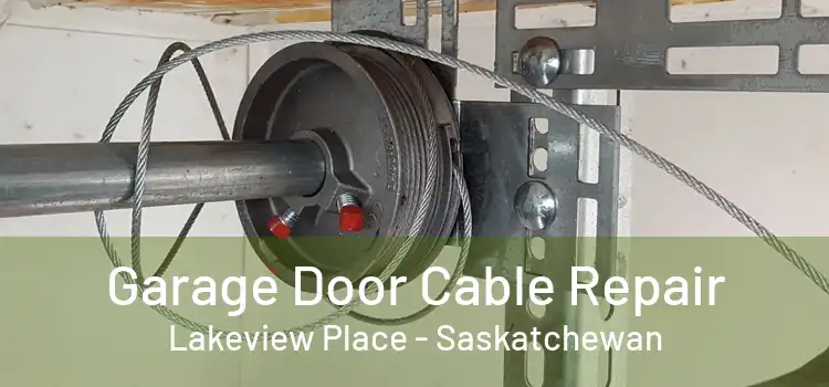 Garage Door Cable Repair Lakeview Place - Saskatchewan