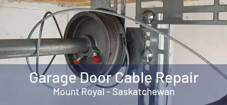 Garage Door Cable Repair Mount Royal - Saskatchewan