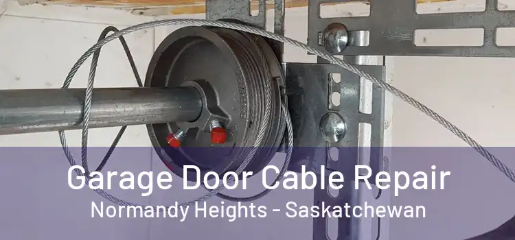 Garage Door Cable Repair Normandy Heights - Saskatchewan