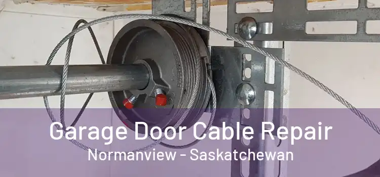 Garage Door Cable Repair Normanview - Saskatchewan