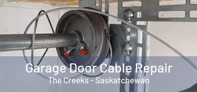 Garage Door Cable Repair The Creeks - Saskatchewan