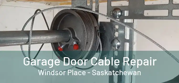 Garage Door Cable Repair Windsor Place - Saskatchewan