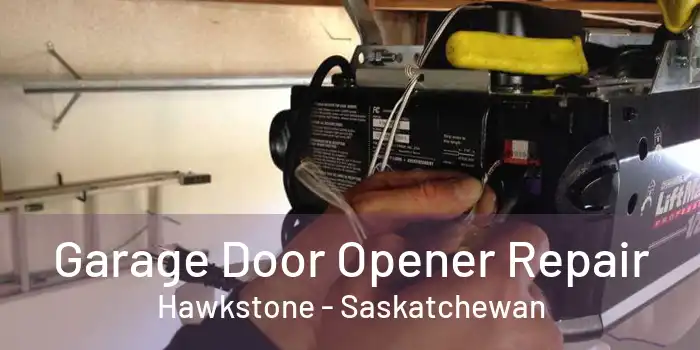 Garage Door Opener Repair Hawkstone - Saskatchewan