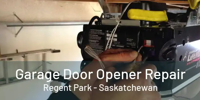 Garage Door Opener Repair Regent Park - Saskatchewan