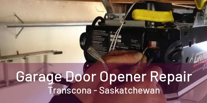 Garage Door Opener Repair Transcona - Saskatchewan