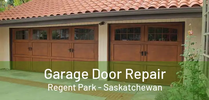 Garage Door Repair Regent Park - Saskatchewan