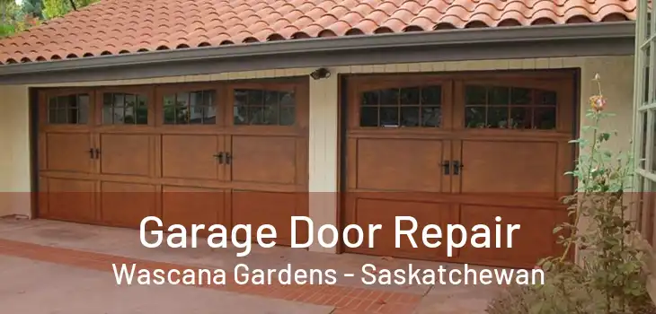 Garage Door Repair Wascana Gardens - Saskatchewan