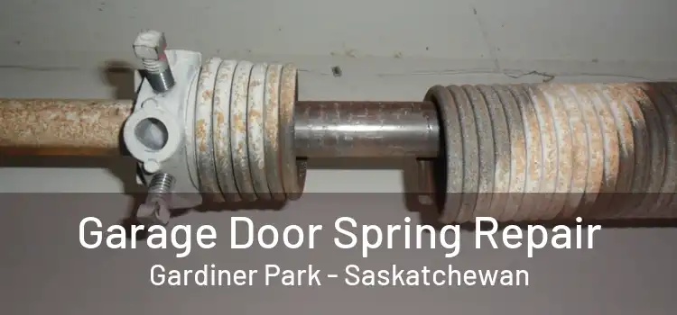 Garage Door Spring Repair Gardiner Park - Saskatchewan