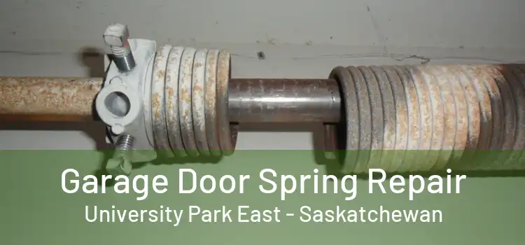 Garage Door Spring Repair University Park East - Saskatchewan