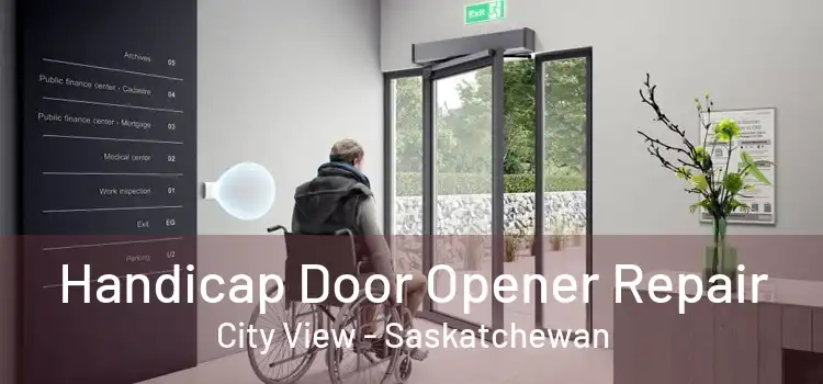 Handicap Door Opener Repair City View - Saskatchewan