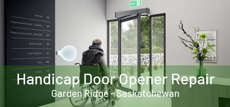 Handicap Door Opener Repair Garden Ridge - Saskatchewan