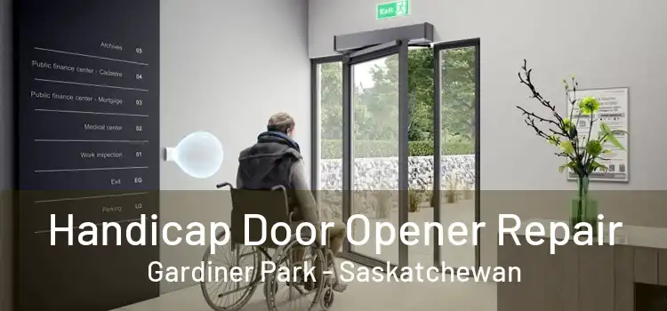 Handicap Door Opener Repair Gardiner Park - Saskatchewan