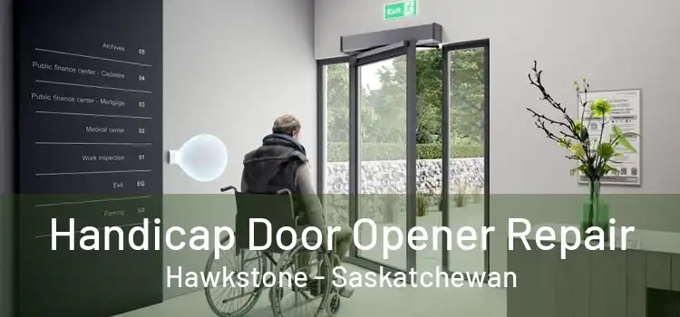 Handicap Door Opener Repair Hawkstone - Saskatchewan