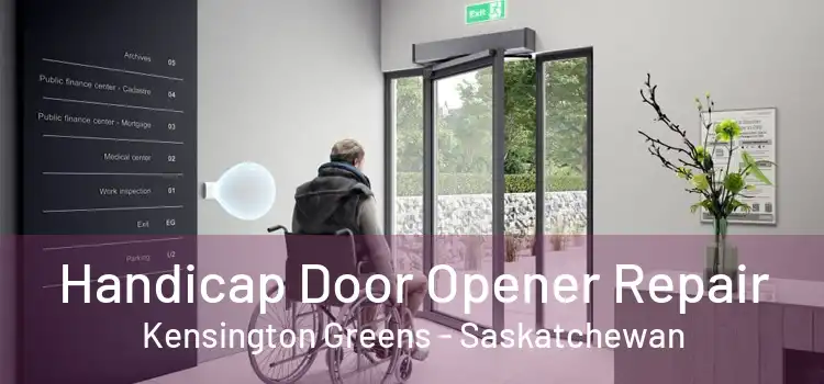 Handicap Door Opener Repair Kensington Greens - Saskatchewan