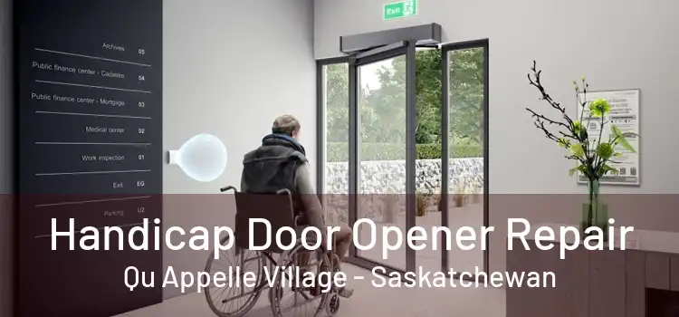 Handicap Door Opener Repair Qu Appelle Village - Saskatchewan