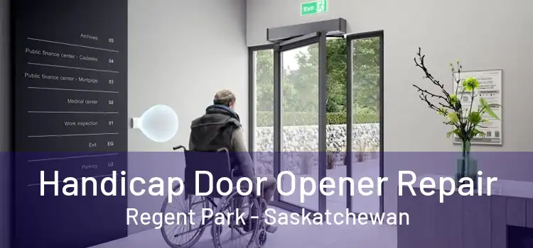 Handicap Door Opener Repair Regent Park - Saskatchewan