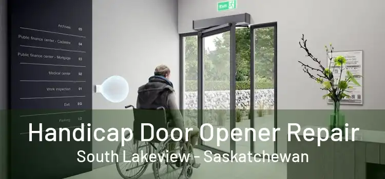 Handicap Door Opener Repair South Lakeview - Saskatchewan