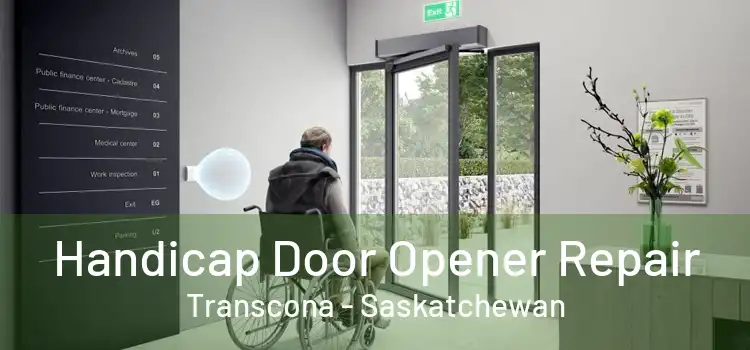Handicap Door Opener Repair Transcona - Saskatchewan