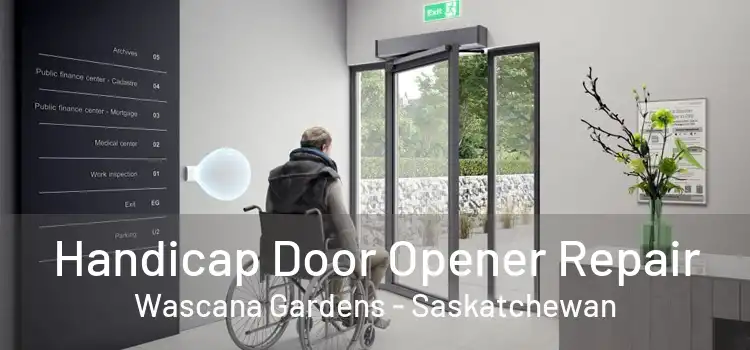 Handicap Door Opener Repair Wascana Gardens - Saskatchewan