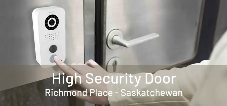 High Security Door Richmond Place - Saskatchewan