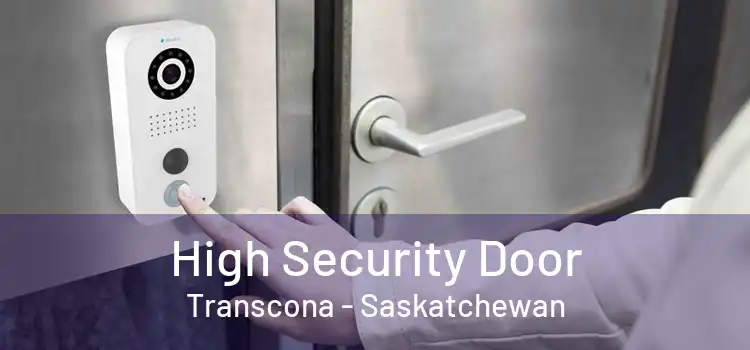 High Security Door Transcona - Saskatchewan