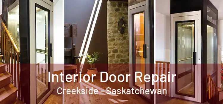 Interior Door Repair Creekside - Saskatchewan