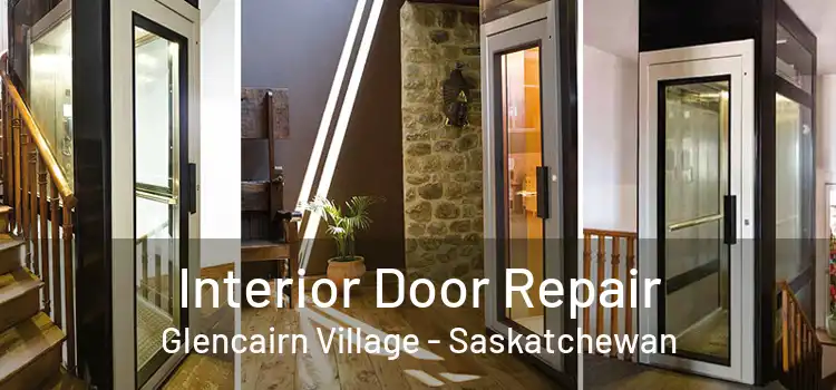 Interior Door Repair Glencairn Village - Saskatchewan