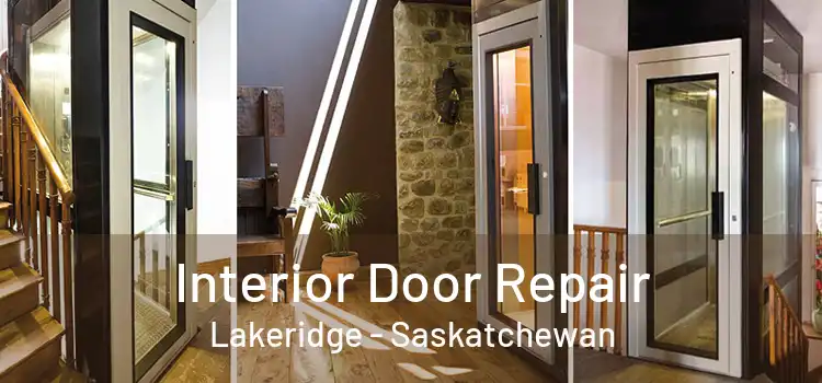 Interior Door Repair Lakeridge - Saskatchewan