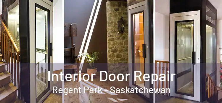 Interior Door Repair Regent Park - Saskatchewan