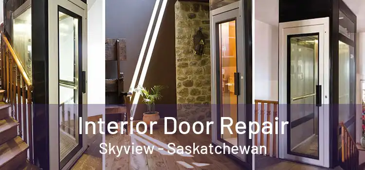Interior Door Repair Skyview - Saskatchewan