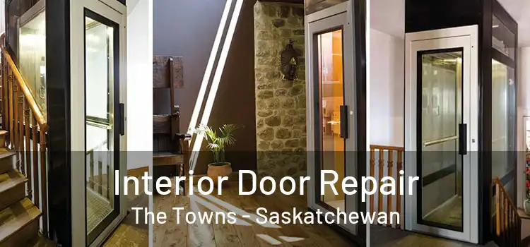 Interior Door Repair The Towns - Saskatchewan