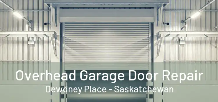 Overhead Garage Door Repair Dewdney Place - Saskatchewan