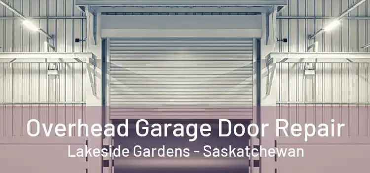 Overhead Garage Door Repair Lakeside Gardens - Saskatchewan