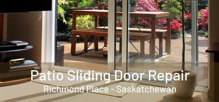 Patio Sliding Door Repair Richmond Place - Saskatchewan