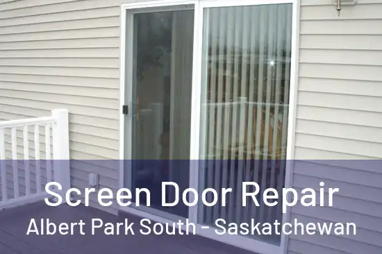 Screen Door Repair Albert Park South - Saskatchewan