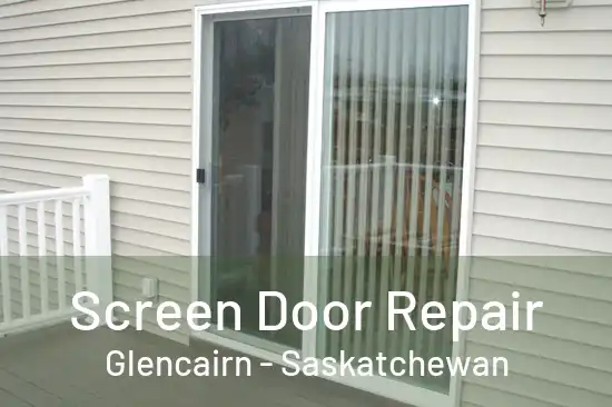 Screen Door Repair Glencairn - Saskatchewan