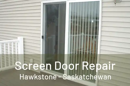 Screen Door Repair Hawkstone - Saskatchewan