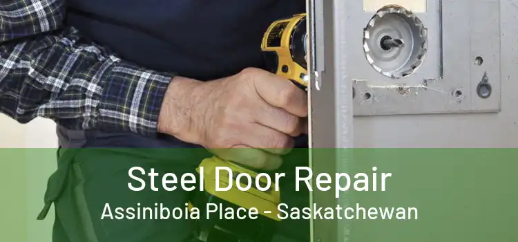 Steel Door Repair Assiniboia Place - Saskatchewan