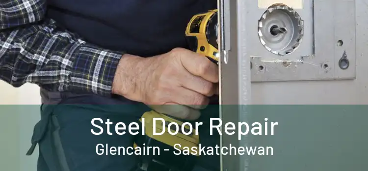 Steel Door Repair Glencairn - Saskatchewan