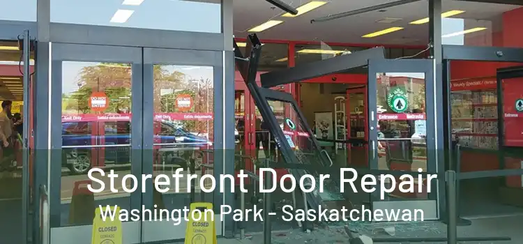 Storefront Door Repair Washington Park - Saskatchewan