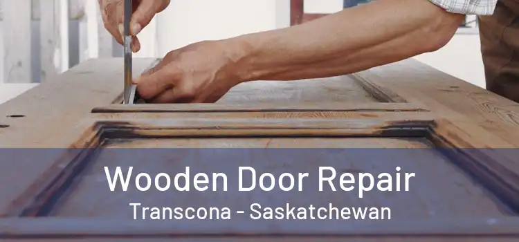 Wooden Door Repair Transcona - Saskatchewan
